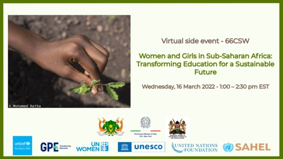 Women and Girls in Sub-Saharan Africa: Transforming Education for a Sustainable Future  (CSW66 Side Event)
