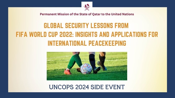 Global Security Lessons from FWC2022: Insights and Applications for International Peacekeeping (UNCOPS Side Event )