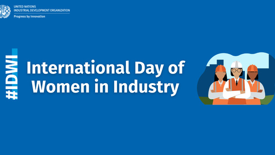 Global Observance of the First International Day of Women in Industry (IDWI)
