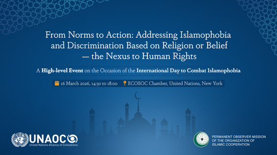 Addressing Islamophobia and Discrimination Based on Religion or Belief -- the Nexus to Human Rights