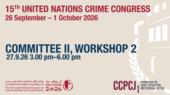 15th UN Crime Congress: Committee II, Workshop 2 – 27 September 2026