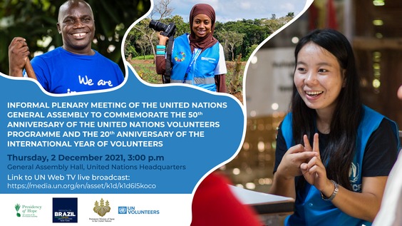 General Assembly:  Informal commemorative meeting to mark the 50th anniversary of the United Nations Volunteers (UNV) Programme and the 20th anniversary of the International Year of Volunteers, 76th session