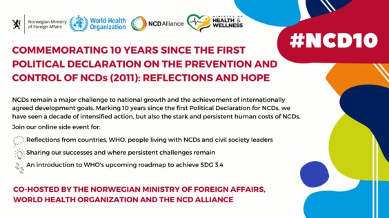 Commemorating 10-years since the first Political Declaration on the Prevention and Control of NCDs (2011): reflections and hope