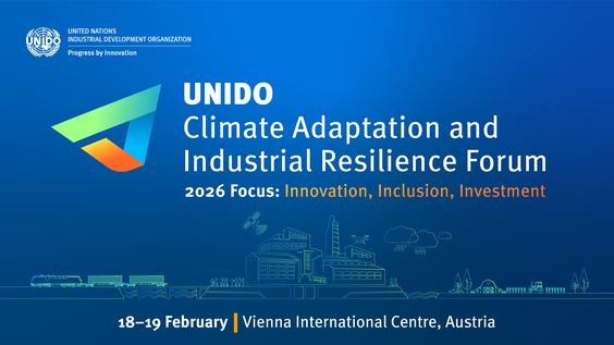 UNIDO Climate Adaptation and Industrial Resilience Forum 2026