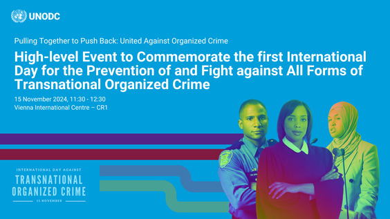 High-level Event to Commemorate the first International Day for the Prevention of and Fight against All Forms of Transnational Organized Crime