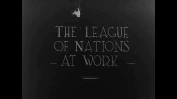 The League of Nations at Work