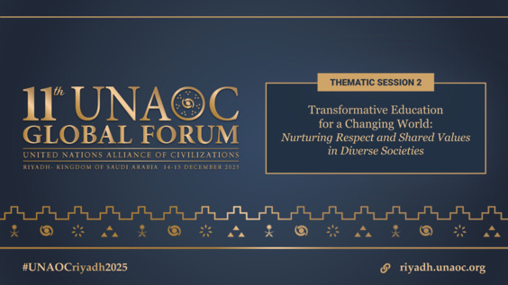 Thematic Session 2 | The 11th Global Forum of the United Nations Alliance of Civilizations