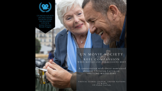 UN Movie Society - REEL COMPASSION: A conversation with Oscar-nominated director Christian Carion – on "DRIVING MADELEINE"