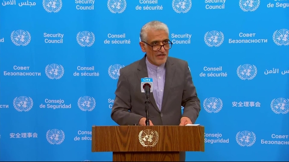 Amir Saeid Iravani (Iran) on Iran's Non-Proliferation – Security Council Media Stakeout