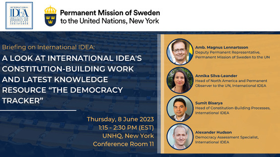 Briefing on International IDEA: A look at International IDEA's constitution-building work and latest democracy resource "The Democracy Tracker"