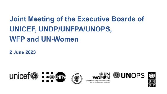 2023 Joint meeting of the Executive Boards of UNICEF, UNDP/UNFPA/UNOPS, WFP and UN-Women