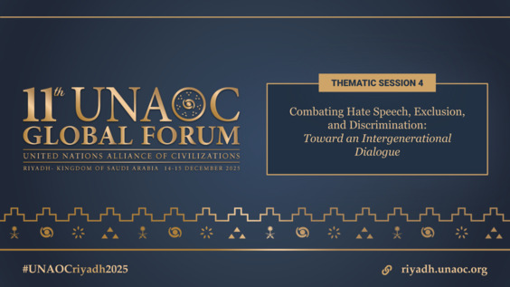 Thematic Session 4 | The 11th Global Forum of the United Nations Alliance of Civilizations