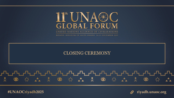 Closing Ceremony | The 11th Global Forum of the United Nations Alliance of Civilizations
