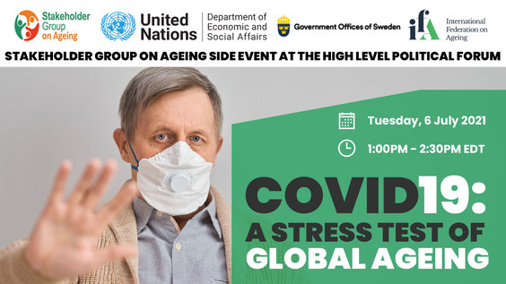 COVID-19 Pandemic: A Stress Test of Global Ageing - HLPF2021 Side Event