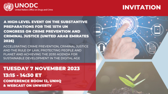 Accelerating crime prevention, criminal justice and the rule of law: protecting people and planet and achieving the 2030 Agenda for Sustainable Development in the digital age