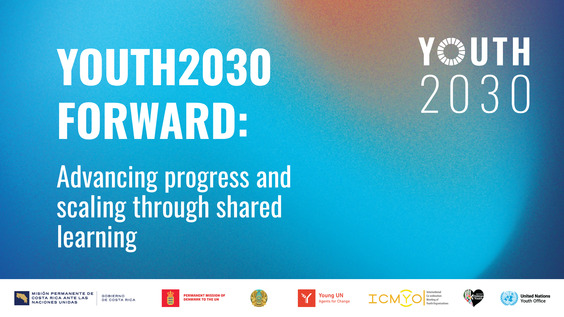 Youth2030 Forward: Advancing progress and scaling through shared learning (HLPF 2025 Side Event)
