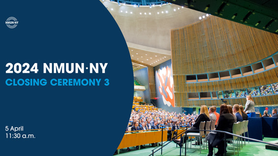 (Part 3) 2024 National Model United Nations Conference (NMUN)