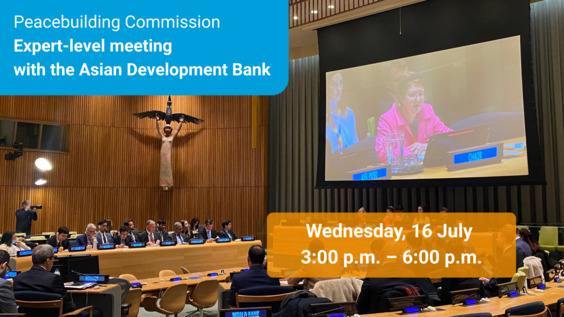 Peacebuilding Commission Expert-level meeting with the Asian Development Bank