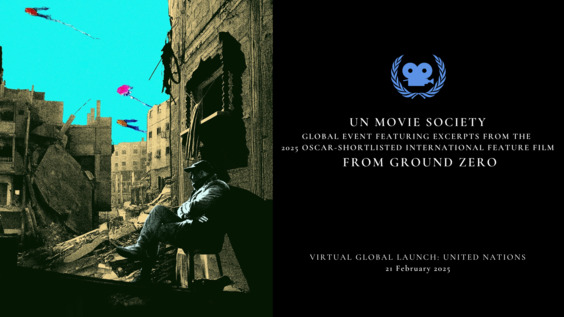 FROM GROUND ZERO - Global Event featuring Oscar-shortlisted International Feature Film | UN Movie Society 