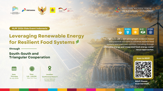 Leveraging Renewable Energy for Resilient Food Systems through South–South and Triangular Cooperation (HLPF 2026 Side Event)