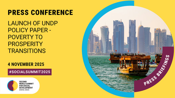 Press Conference: Launch of UNDP Policy Paper - Poverty to Prosperity Transitions