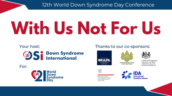 (Part 2) 12th World Down Syndrome Day Conference - Theme: "With Us Not For Us"
