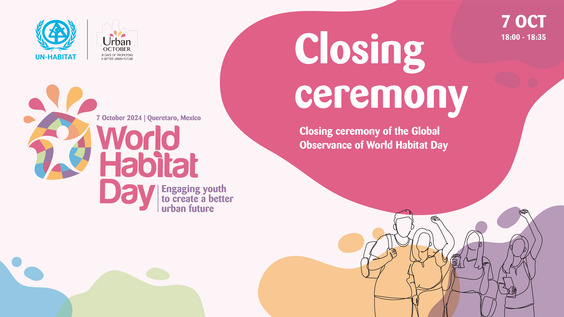 Closing Ceremony - World Habitat Day 2024 (Querétaro, Mexico)