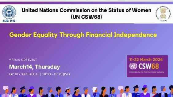 Gender equality through Financial Independence (CSW68 Side Event).