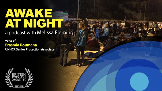 "Sorrow and relief on the shores of Greece" Melissa Fleming (UN) interviews Erasmia Roumana (UNHCR Senior Protection Associate) - Awake at Night: S8-E3