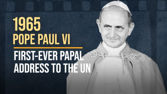 1965: First Reigning Pope to Address the United Nations