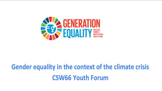 Gender equality in the context of the climate crisis - CSW66 Youth Forum