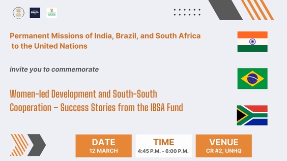 Women led development and south south cooperation - success stories from IBSA fund (CSW70 Side Event)