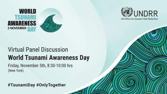 World Tsunami Awareness Day 2021: Leveraging the Power of Science and Technology to Reduce Tsunami Risk for Current and Future Generations