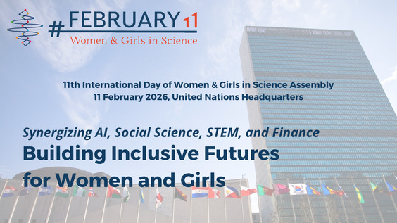 (Part 2) 11th International Day of Women & Girls in Science Assembly