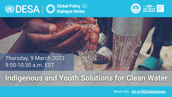 Indigenous and Youth Solutions for Clean Water: a UN DESA Global Policy Dialogue