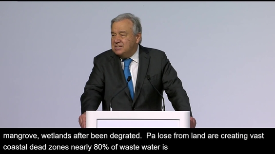 António Guterres (UN Secretary-General) at the Opening Ceremony of the UN Ocean Conference 2022