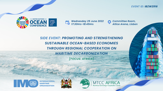 Promoting and strengthening sustainable ocean-based economies, through regional cooperation on maritime decarbonization: Side Event - UN Ocean Conference 2022