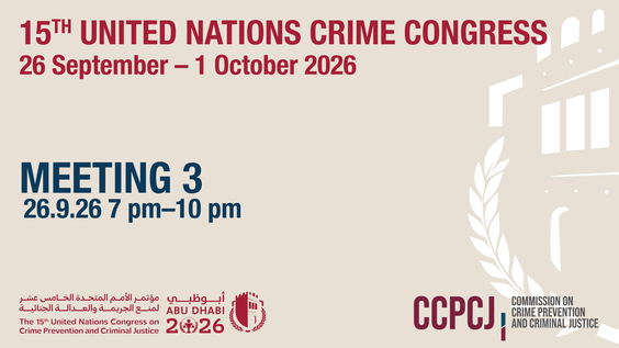 15th UN Crime Congress: Plenary meeting 3 – 26 September 2026