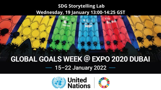 SDG Storytelling Lab - Global Goals Week (Expo 2020 Dubai)