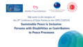 Sustainable Peace is Inclusive: Persons with Disabilities as Contributors to Peace Processes (COSP19 Side Event)