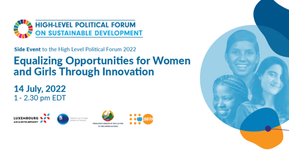 Equalizing Opportunities for Women and Girls Through Innovation - HLPF 2022 Side Event
