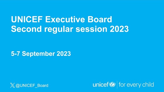 2nd meeting, UNICEF Second Regular Session of the Executive Board 2023