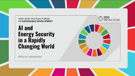 AI and Energy Security in a Rapidly Changing World - SDG Media Zone