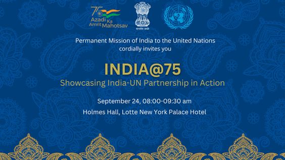 India@75: Showcasing India-UN Partnership in Action