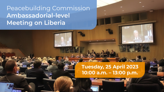 Peacebuilding Commission: Ambassadorial-level meeting on Liberia