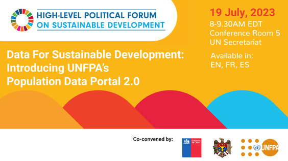 Data For Sustainable Development: Introducing the UNFPA&#039;s Population Data Portal 2.0 (HLPF 2023 Side Event)