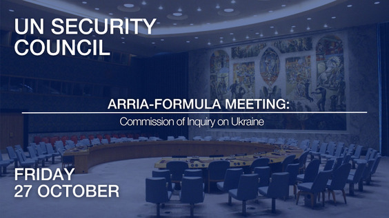 Independent Commission of Inquiry on Ukraine - Security Council Arria-Formula Meeting