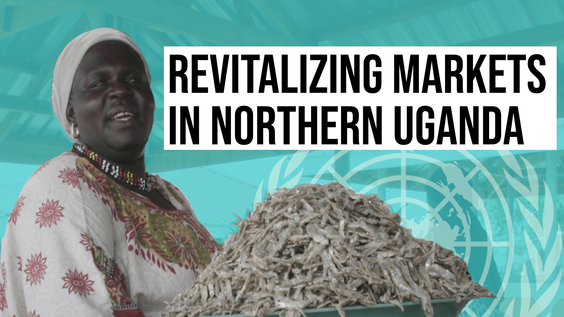 Uganda: Revitalizing Markets for Host Communities and Refugees