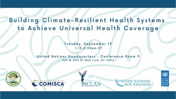 Building Climate-Resilient Health Systems to Achieve Universal Health Coverage (Side Event)