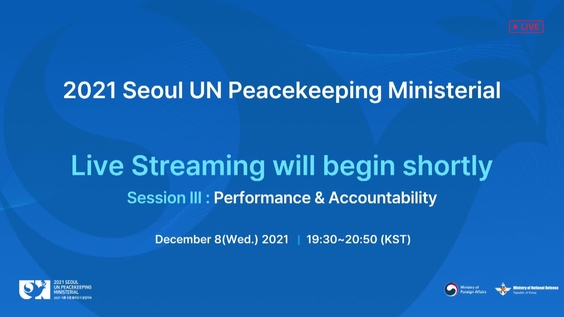2021 Seoul UN Peacekeeping Ministerial - Session 3, Session 4 and Closing Ceremony (Day 2)